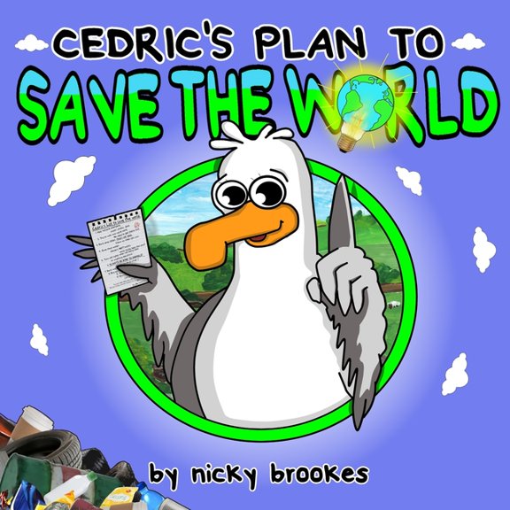 Cedric's Plan to Save The World, (Paperback)