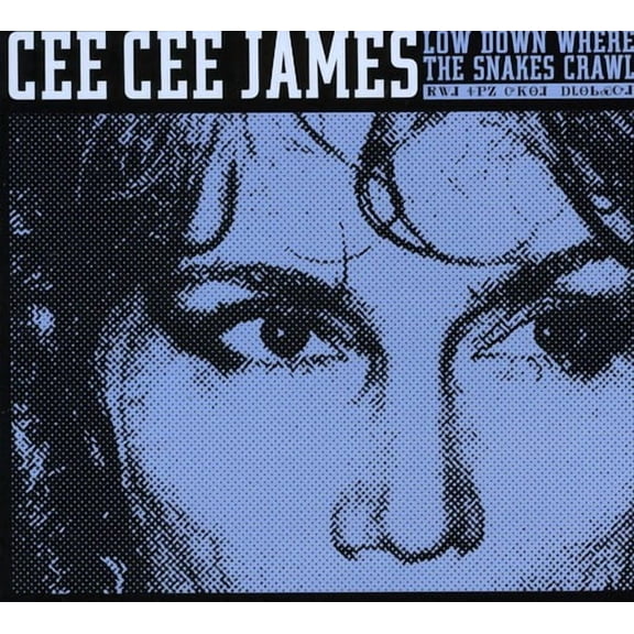 Cee Cee James - Low Down Where the Snakes Crawl - Music & Performance - CD
