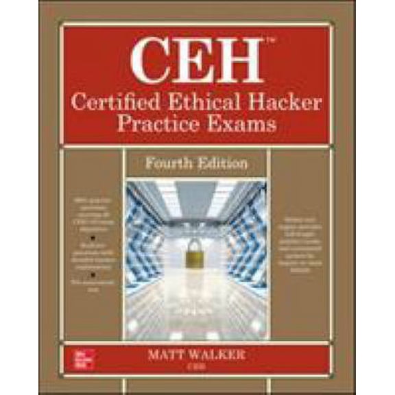 Pre-Owned Ceh Certified Ethical Hacker Practice Exams, Fourth Edition (Paperback) 1260455084 9781260455083