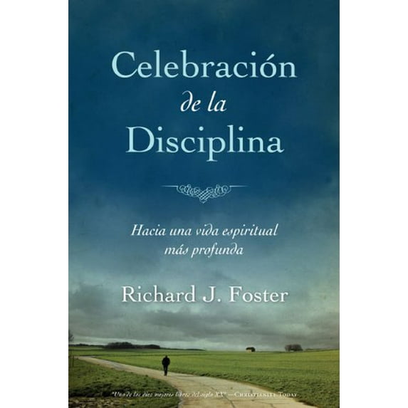 Pre-Owned Celebración de la disciplina: Hacia una vida espiritual más profunda (Spanish Edition) (Paperback) 9875572128 9789875572126