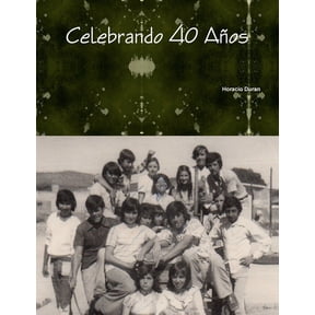 Celebrando 40 Aos, (Paperback)
