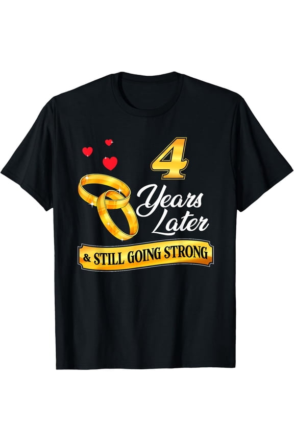 Celebrate 4 Years Of Marriage! 4th Wedding Anniversary T-Shirt
