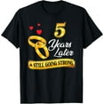 thumbnail image 1 of Celebrate 5 Years Of Marriage! 5th Wedding Anniversary T-Shirt, 1 of 4