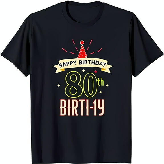 Celebrate 80th Birthday in Style Black T-Shirt with Colorful Graphic & Party Hat Design
