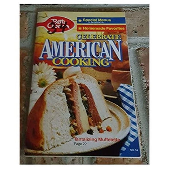 Celebrate American Cooking (Betty Crocker) (Cookbook Paperback)