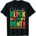 thumbnail image 1 of Celebrate Black History Month T-Shirt for Men Women Kids T-Shirt, 1 of 5