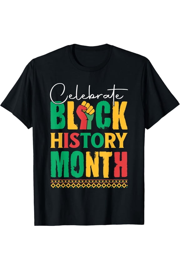 Celebrate Black History Month T-Shirt for Men Women Kids T-Shirt