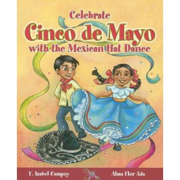 Pre-Owned Celebrate Cinco de Mayo with the Mexican Hat Dance 9781598201307