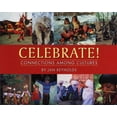 thumbnail image 1 of Pre-Owned Celebrate! Connections Among Cultures (Paperback) 1600604528 9781600604522, 1 of 1