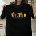 thumbnail image 1 of Celebrate Diversity Beer Lover Drinking Funny Party International Brew T-Shirt Unisex, up to 5XL, 1 of 3