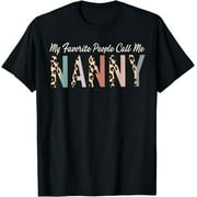 Celebrate Mother's Day in Style with this "My Favorite People Call Me Nanny" Leopard Print T-Shirt - Perfect Gift Idea!