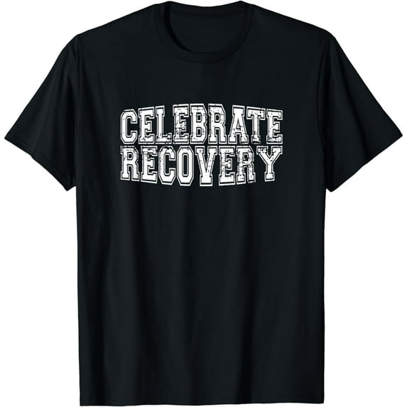 Celebrate Recovery Alcoholics AA Narcotics NA Anonymous T-Shirt