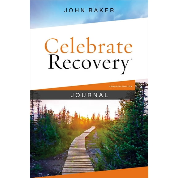 Celebrate Recovery Celebrate Recovery Journal Updated Edition, (Hardcover)