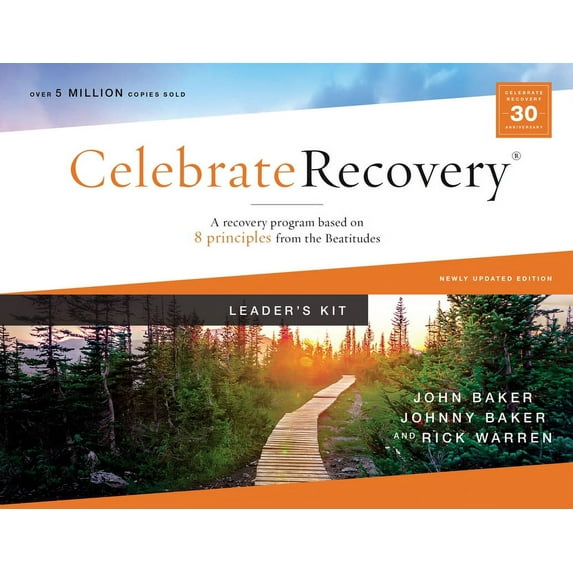Celebrate Recovery Updated Curriculum Kit: A Program for Implementing a Christ-Centered Recovery Ministry in Your Church