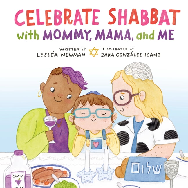 Celebrate Shabbat with Mommy, Mama, and Me, (Hardcover)
