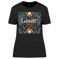 thumbnail image 1 of Celebrate The Life T-Shirt Women -Image by Shutterstock, Female XX-Large, 1 of 2