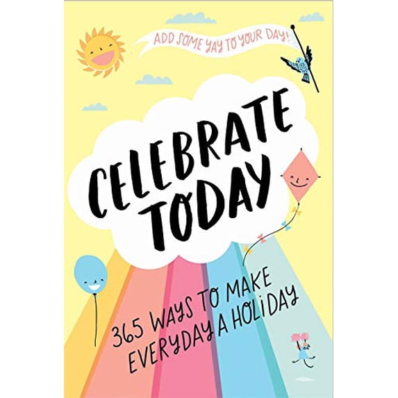 Pre-Owned Celebrate Today Guided Journal : 365 Ways to Make Every Day a Holiday (Paperback) 9781419732270