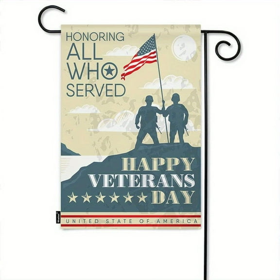 Celebrate Veterans Day Garden Banner, Salute the Famous Words of Those Who Have Served, Army Flag, Soldier, Symbol, Summer Season Garden Banner, Outdoor Decoration 1 Piece, 12X18