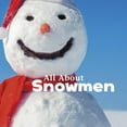 thumbnail image 1 of Celebrate Winter: All about Snowmen (Hardcover), 1 of 1