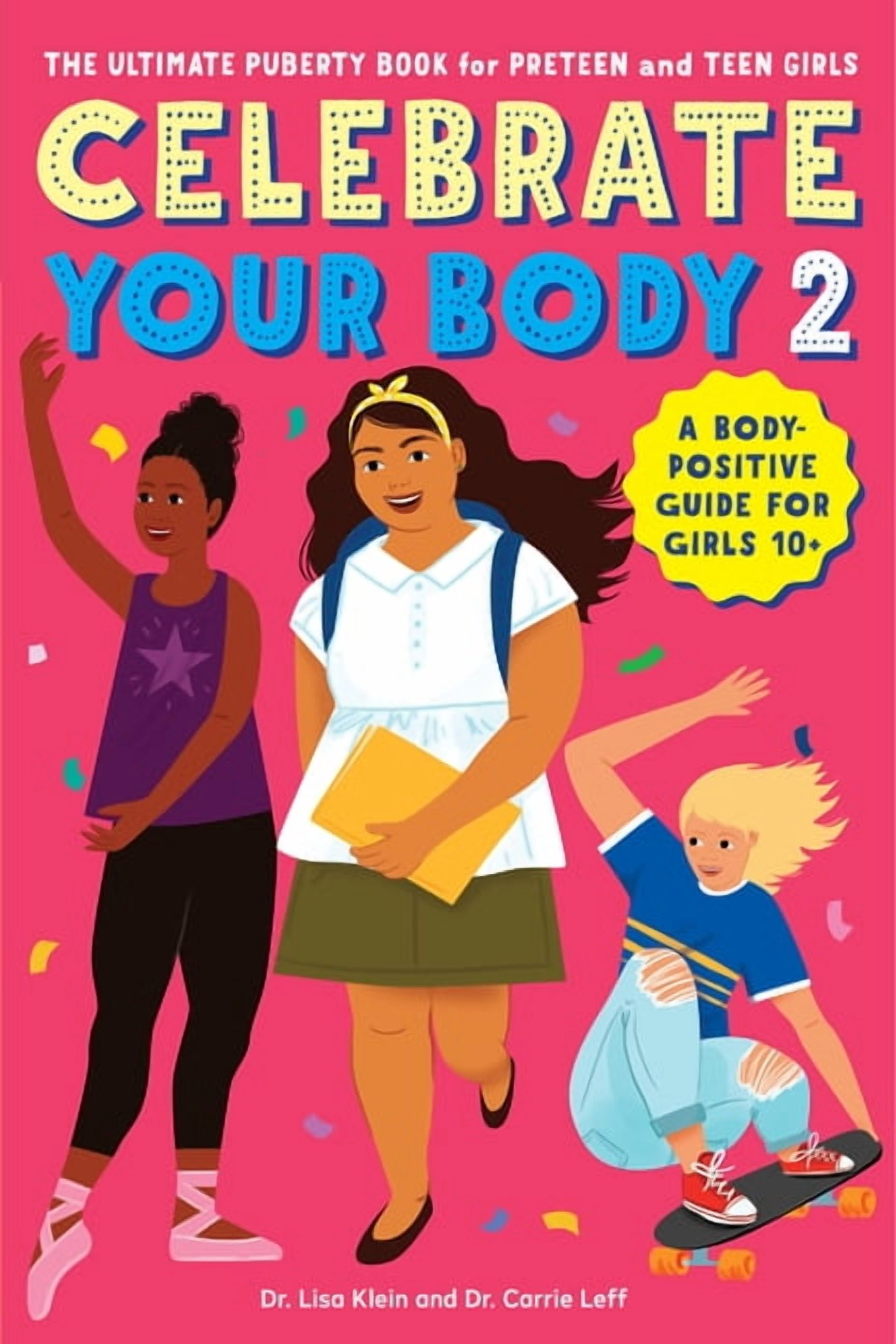 Dr Carrie Leff, The Ultimate Puberty Book for Girls, 188 pages