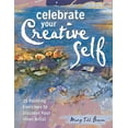 thumbnail image 1 of Celebrate Your Creative Self: More Than 25 Exercises to Unleash the Artist Within (Paperback), 1 of 1
