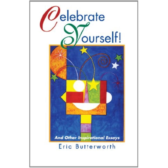 Pre-Owned Celebrate Yourself!: And Other Inspirational Essays (Paperback) 0871592975 9780871592972