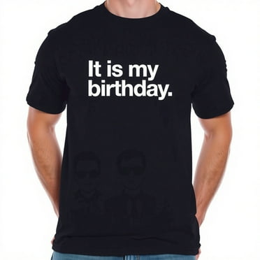 Celebrate in Style: 'It is My Birthday' T-Shirt with Cool Graphic Design