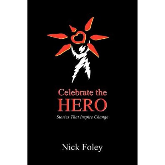 Celebrate the Hero (Paperback)