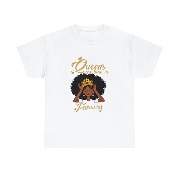 Celebrate the regal spirit of February born black queens T-Shirt
