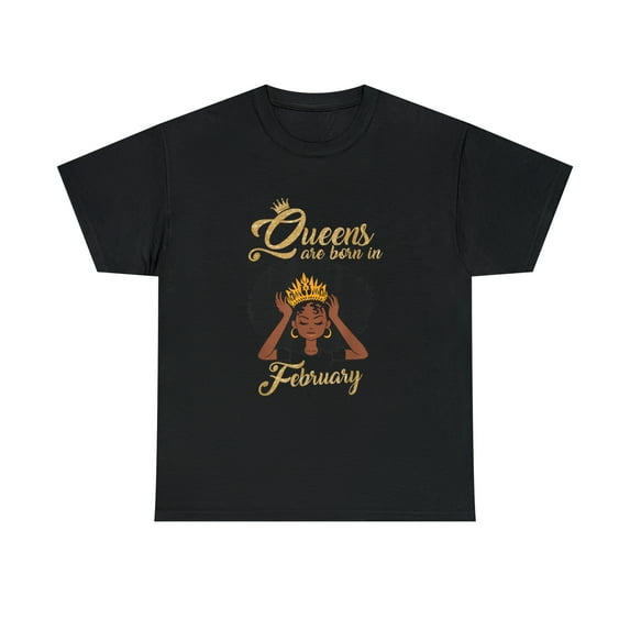 Celebrate the regal spirit of February born black queens T-Shirt