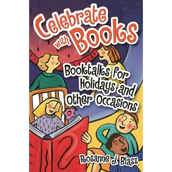 Celebrate with Books: Booktalks for Holidays and Other Occasions, (Paperback)