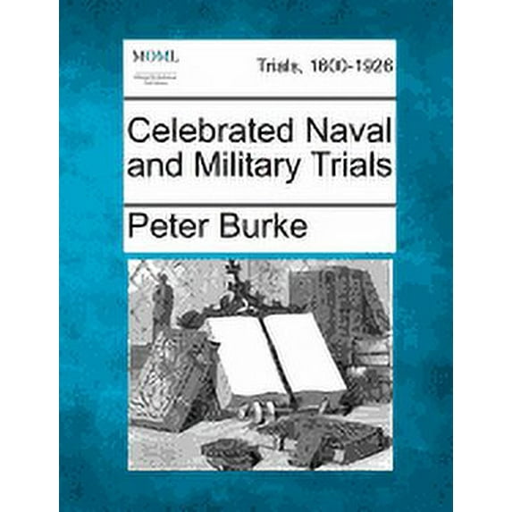 Celebrated Naval and Military Trials