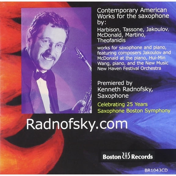 Celebrating 25 Years Saxophone Kenneth Radnofsky (CD)