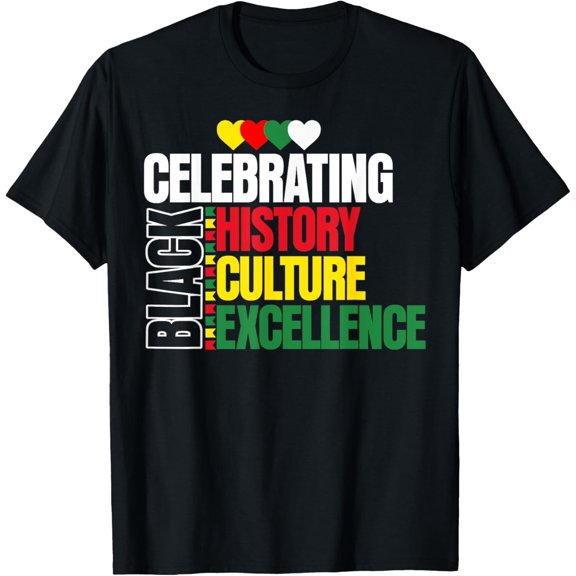 Celebrating Black History Culture Excellence T-Shirt