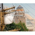 thumbnail image 1 of Celebrating Buffalo's Waterfront, (Hardcover), 1 of 1
