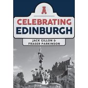 Celebrating Celebrating Edinburgh Paperback