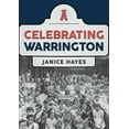 thumbnail image 1 of Celebrating: Celebrating Warrington (Paperback), 1 of 1