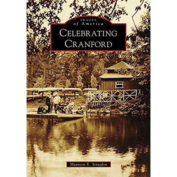 Pre-Owned Celebrating Cranford (Paperback) 1467107042 9781467107044