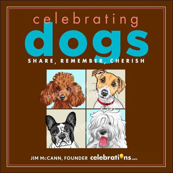 Celebrating Dogs (Hardcover)