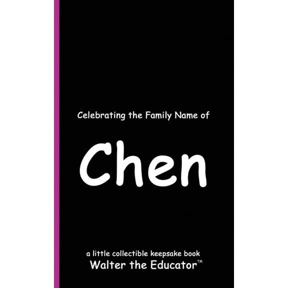 Celebrating Family Names Book Celebrating the Family Name of Chen, (Paperback)