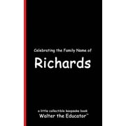 Celebrating Family Names Book Celebrating the Family Name of Richards, Paperback