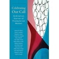 thumbnail image 1 of Celebrating Our Call: Ordination Stories of Presbyterian Women (Paperback), 1 of 1