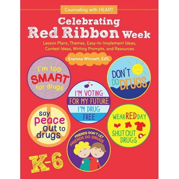 Red Ribbon Week Celebrating Red Ribbon Week, (Paperback)