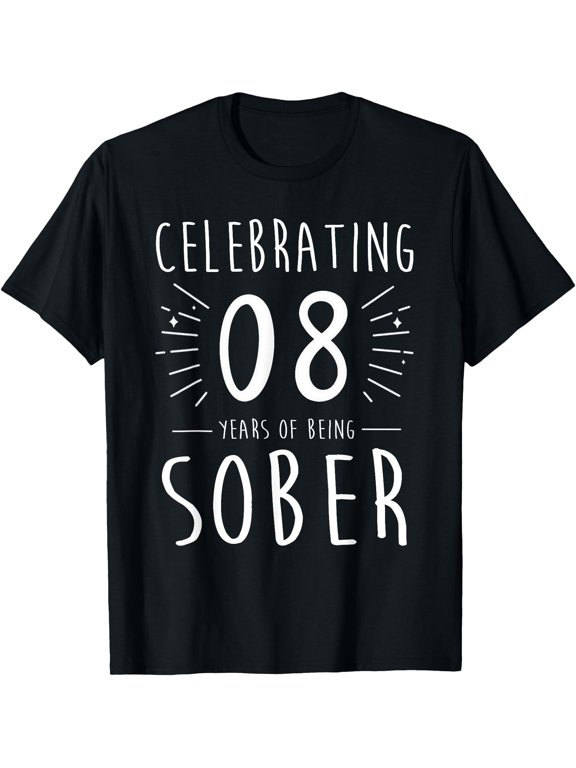 Celebrating Sober Sobriety Anniversary Aa Recovery T-Shirt