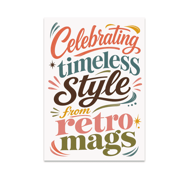 Celebrating Timeless Style from Retro Mags - Collectibles Enthusiast - 13x19 Poster Print