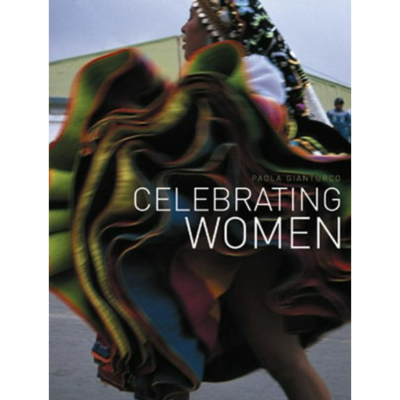 Pre-Owned Celebrating Women (Hardcover) 1576872297 9781576872291