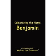 Celebrating the Name Benjamin, Paperback