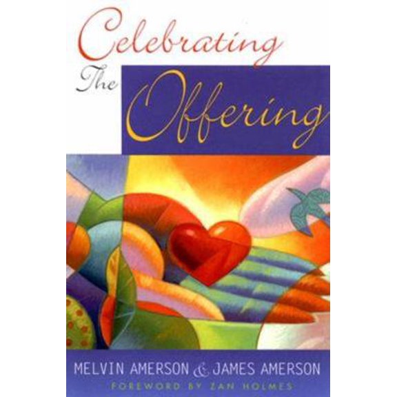 Pre-Owned Celebrating the Offering (Paperback) 0881775266 9780881775266