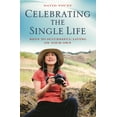 thumbnail image 1 of Celebrating the Single Life: Keys to Successful Living on Your Own, (Hardcover), 1 of 1