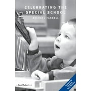 Celebrating the Special School, Paperback
